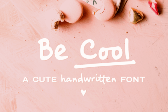 Be Cool: A Handwritten Font for Engaging Editorial Designs