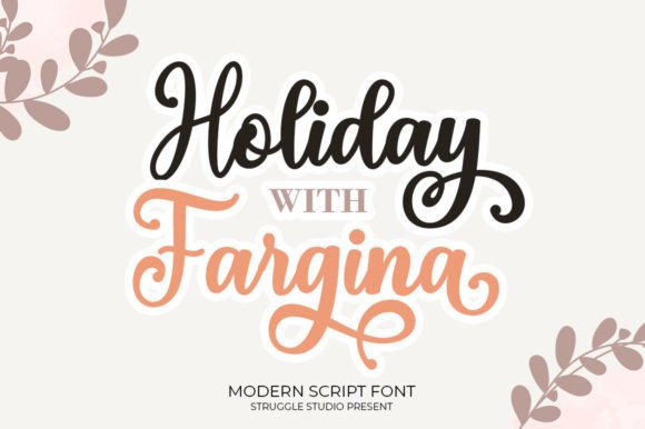 Elevate Your Craft with Holiday with Fargina Font