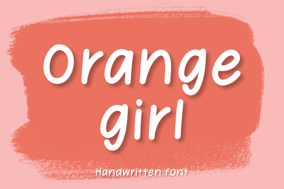 Enhance Your Brand with Orange Girl: A Versatile Handwritten Font