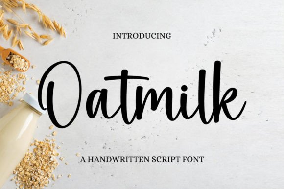 Oatmilk: A Handwritten Font for Elegant Campaigns