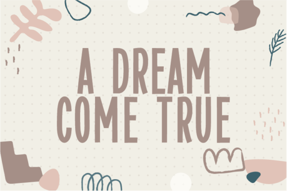 Transform Your Brand with A Dream Come True Font