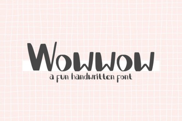 Wowwow: The Bold and Fun Handwritten Font for Eye-Catching Designs